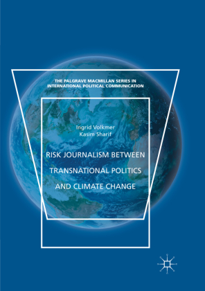 Risk Journalism between Transnational Politics and Climate Change 