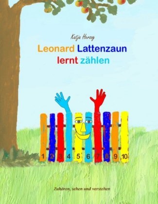 Leonard Lattenzaun lernt zählen 