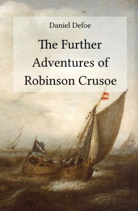 The Further Adventures of Robinson Crusoe 