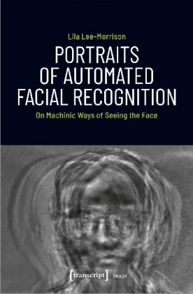 Portraits of Automated Facial Recognition 