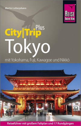 Reise Know-How Reiseführer Tokyo (CityTrip PLUS)