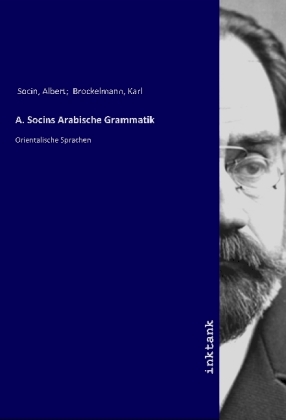 A. Socins Arabische Grammatik 