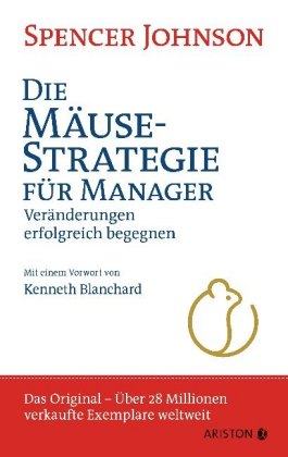 Die Mäusestrategie für Manager (Sonderausgabe zum 20. Jubiläum) 