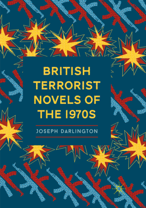 British Terrorist Novels of the 1970s 