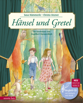 Hänsel und Gretel (Das musikalische Bilderbuch mit CD und zum Streamen) 