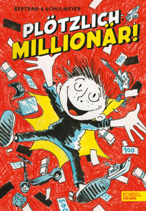 Plötzlich: Millionär! (Band 1)