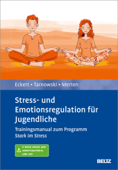 Stress- und Emotionsregulation für Jugendliche, m. 1 Buch, m. 1 E-Book