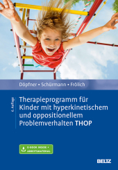 Therapieprogramm für Kinder mit hyperkinetischem und oppositionellem Problemverhalten THOP, m. 1 Buch, m. 1 E-Book