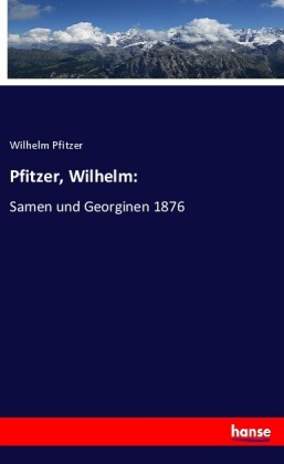 Pfitzer, Wilhelm: 