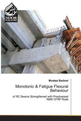 Monotonic & Fatigue Flexural Behaviour 
