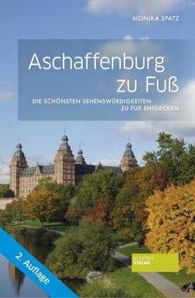 Aschaffenburg zu Fuß 