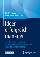 Ideen erfolgreich managen, m. 1 Buch, m. 1 E-Book