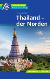Thailand - der Norden Reiseführer Michael Müller Verlag, m. 1 Karte Cover