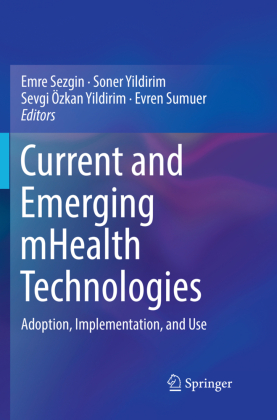 Current and Emerging mHealth Technologies 