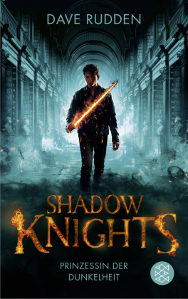 Shadow Knights - Prinzessin der Dunkelheit 