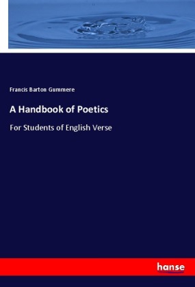 A Handbook of Poetics 