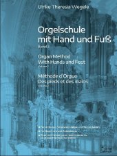 Orgelschule mit Hand und Fuß Band 2, 3 Teile