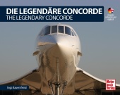 Die Legendäre Concorde. The Legendary Concorde