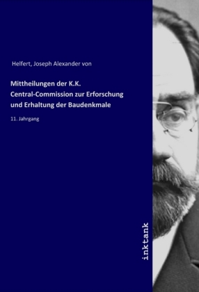 Mittheilungen der K.K. Central-Commission zur Erforschung und Erhaltung der Baudenkmale 