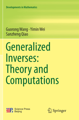 Generalized Inverses: Theory and Computations 