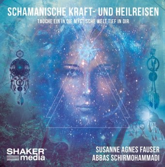 Schamanische Kraft- und Heilreisen, 1 Audio-CD