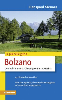 Le più belle gite - Bolzano 