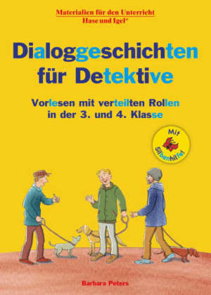 Dialoggeschichten für Detektive 3./4. Klasse / Silbenhilfe 