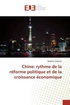 Chine: rythme de la réforme politique et de la croissance économique 