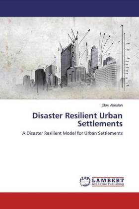 Disaster Resilient Urban Settlements 