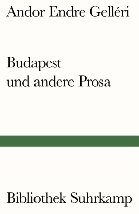 Budapest und andere Prosa