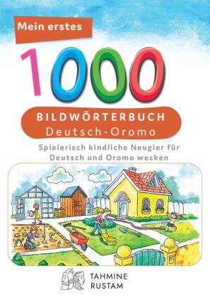 Interkultura Meine ersten 1000 Wörter Bildwörterbuch Deutsch-Oromo