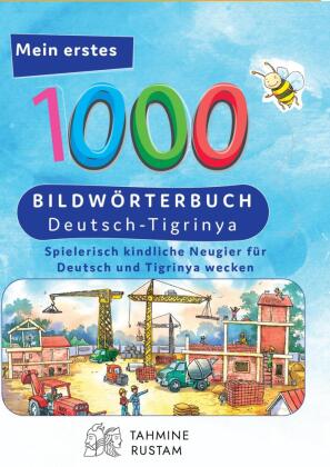 Interkultura Meine ersten 1000 Wörter Bildwörterbuch Deutsch-Tigrinya 
