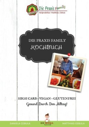 Die Praxis Family Kochbuch 