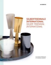 Silbertriennale International / Silver Triennal International