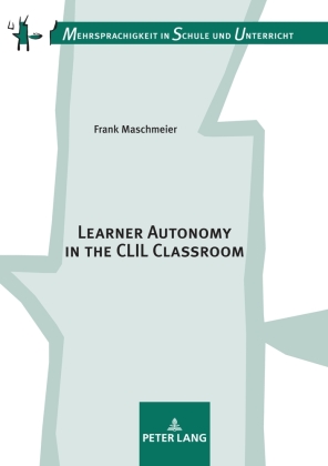 Learner Autonomy in the CLIL Classroom 