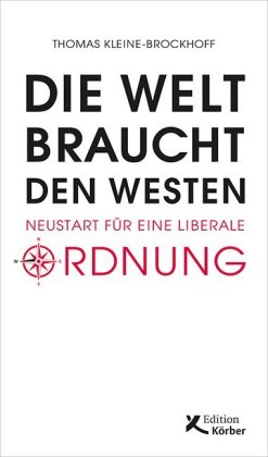 Die Welt braucht den Westen 