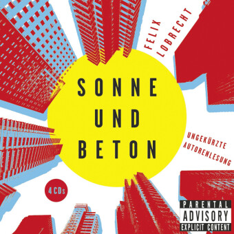 Sonne und Beton, 5 Audio-CDs 