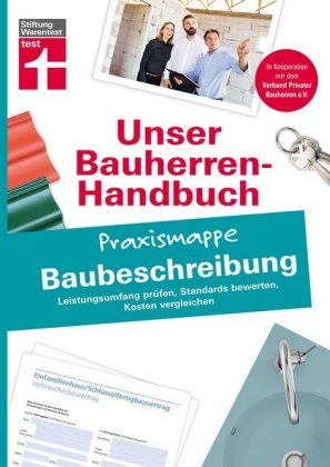 Unser Bauherren-Handbuch: Praxismappe Baubeschreibung