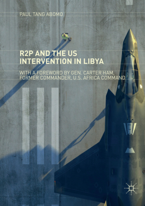 R2P and the US Intervention in Libya 