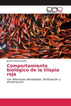 Comportamiento biológico de la tilapia roja 