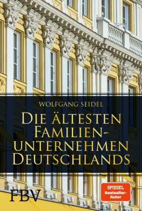 Die ältesten Familienunternehmen Deutschlands 