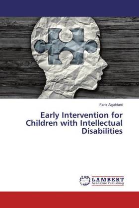 Early Intervention for Children with Intellectual Disabilities 