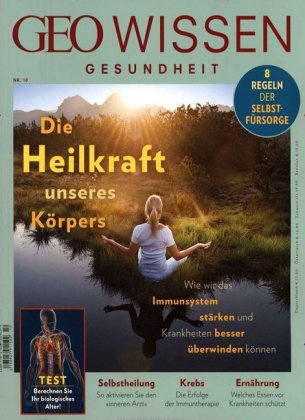 GEO Wissen Gesundheit / GEO Wissen Gesundheit 10/19 - Die Heilkraft unseres Körpers