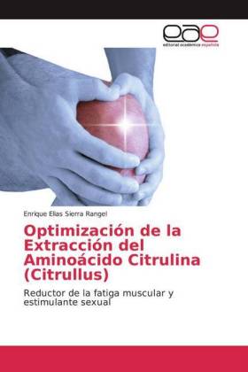 Optimización de la Extracción del Aminoácido Citrulina (Citrullus) 