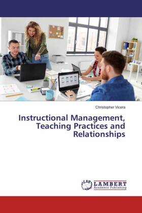 Instructional Management, Teaching Practices and Relationships 