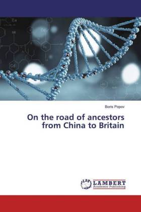 On the road of ancestors from China to Britain 