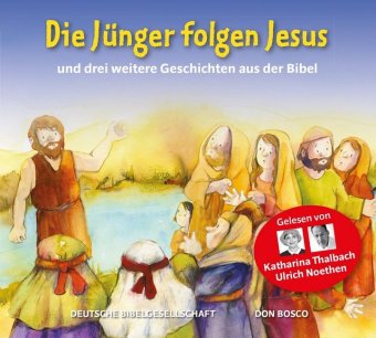 Die Jünger folgen Jesus, 1 Audio-CD 