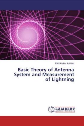 Basic Theory of Antenna System and Measurement of Lightning 