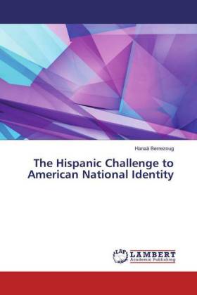 The Hispanic Challenge to American National Identity 