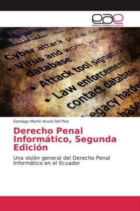 Derecho Penal Informático, Segunda Edición 